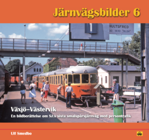 Järnvägsbilder 6, Växjö-Västervik