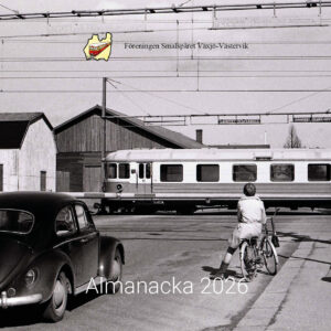 Föreningen Smalspåret Växjö-Västerviks almanacka 2026